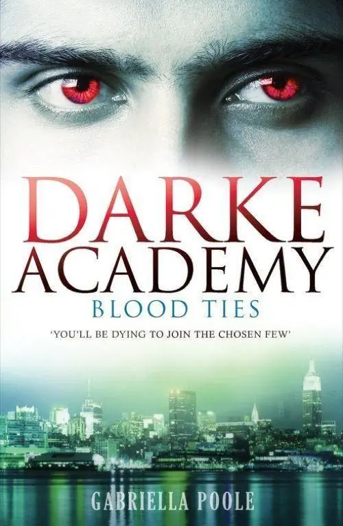 The Darke Academy series 1 Secret Lives 2 Blood Ties - фото 3