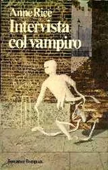 Anne Rice - Intervista col vampiro