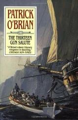 Patrick O'Brian - The Thirteen Gun Salute