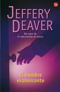 Jeffery Deaver El Hombre Evanescente Lincoln Rhyme 05 A Madelyn Warcholik - фото 1