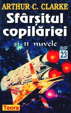 Arthur Clarke Sfarsitul copilariei