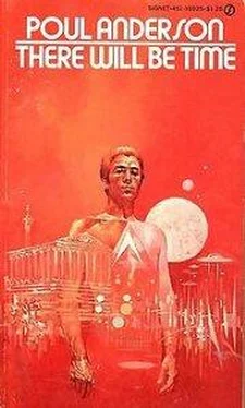 Poul Anderson There Will Be Time обложка книги