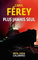 Caryl Férey - Plus jamais seul