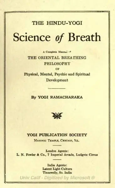 Yogi Ramacharaka William Walker Atkinson The HinduYogi Science of Breath A - фото 1