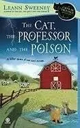 Leann Sweeney The Cat The Professor and the Poison The second book in the - фото 1