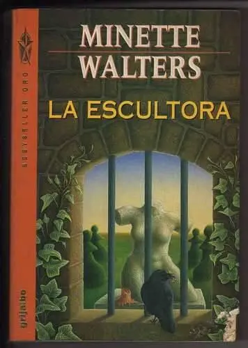 Minette Walters La Escultora 1993 Minette Walters Título original The - фото 1