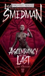 Lisa Smedman - Ascendancy of the Last
