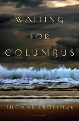 Thomas Trofimuk - Waiting for Columbus