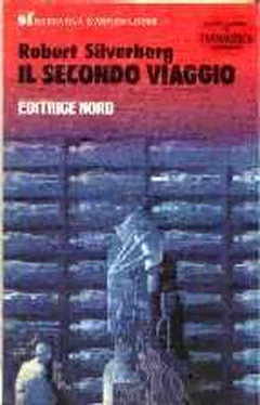 Robert Silverberg Il secondo viaggio обложка книги