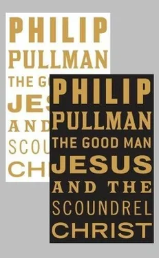 Philip Pullman The Good Man Jesus and the Scoundrel Christ