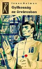 Isaac Asimov - Acélbarlangok (Gyilkosság az Űrvárosban)