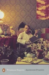 Трумен Капоте - Answered Prayers