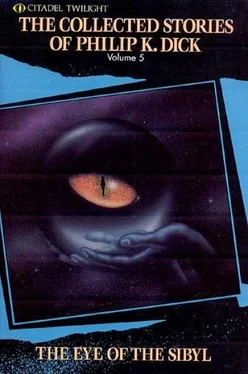 Philip Dick The Complete Stories of Philip K. Dick Vol. 5: The Eye of the Sibyl and Other Classic Stories обложка книги