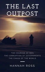 Hannah Ross - The Last Outpost - An Antarctic Dystopia