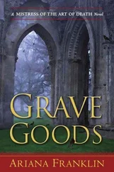 Ariana Franklin - Grave Goods aka Relics of the Dead