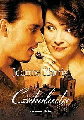 Joanne Harris Czekolada Przełożyła Zofia Kierszys Tytuł oryginału CHOCOLAT 1 - фото 1