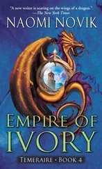 Naomi Novik - Empire of Ivory