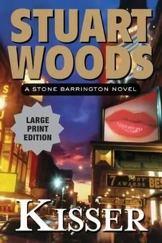 Stuart Woods Kisser Book 17 in the Stone Barrington series 2009 1 ELAINES - фото 1