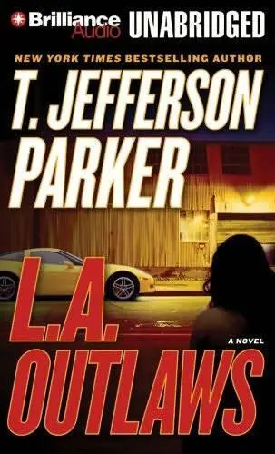 T Jefferson Parker L A Outlaws 1 Heres the deal I am a direct - фото 1