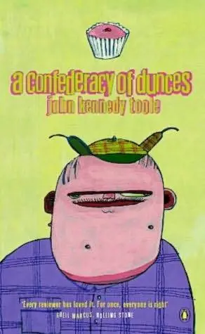 John Kennedy Toole A Confederacy of Dunces When a true genius appears in the - фото 1
