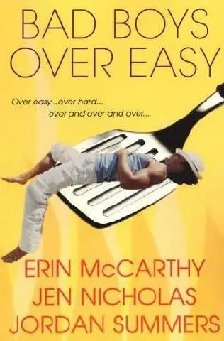 Erin McCarthy Fuzzy Logic A book in the Bad Boys Anthologies series 2005 One - фото 1
