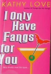 Kathy Love - I Only Have Fangs For You