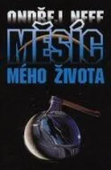 Ondřej Neff - Měsíc mého života