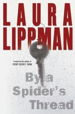 Laura Lippman By A Spider's Thread обложка книги