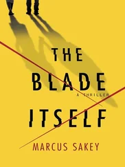 Marcus Sakey - The Blade Itself