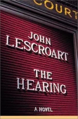 John Lescroart - The Hearing