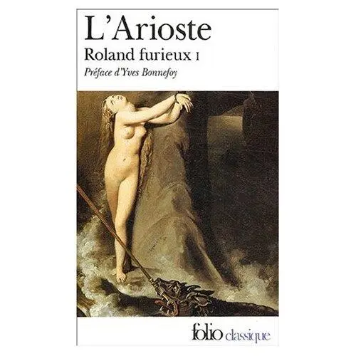 Arioste Roland Furieux Tome I 1532 Traduction de Francisque Reynard Paris - фото 1