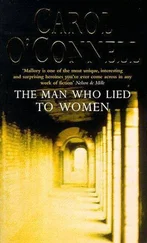 Carol O’Connell - The Man Who Lied To Women