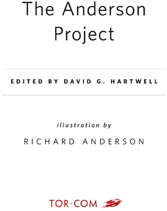 Introduction The Anderson Project This group of stories is the second in a - фото 1