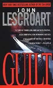 John Lescroart Guilt The second book in the Abe Glitsky series 1996 To Al - фото 1