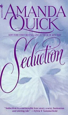 Amanda Quick Seduction ONE Julian Richard Sinclair Earl of Ravenwood - фото 1