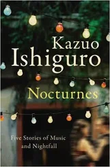 Kazuo Ishiguro - Nocturnes - five stories of music and nightfall