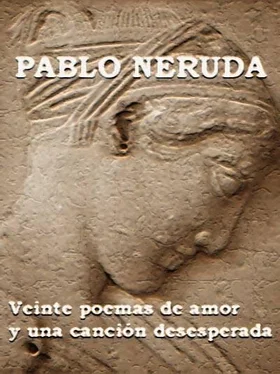 Pablo Neruda Veinte poemas de amor y una canción desesperada обложка книги