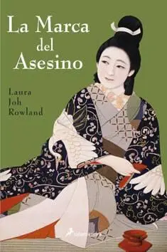 Laura Joh Rowland La Marca del Asesino Sano Ichiro 6 Prologo Edo - фото 1