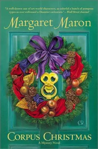 Margaret Maron Corpus Christmas The sixth book in the Sigrid Harald series - фото 1