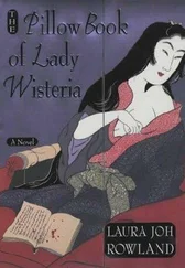 Laura Rowland - The Pillow Book of Lady Wisteria