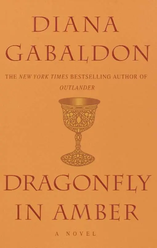 Diana Gabaldon Dragonfly In Amber The second book in the Outlander series - фото 1