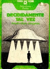 Arkadi Strugatski - Decidamente tal vez