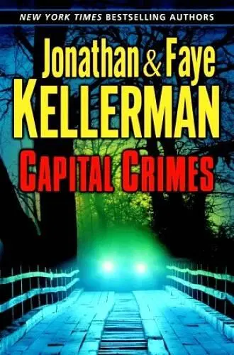 Jonathan Kellerman Faye Kellerman Capital Crimes My Sisters Keeper - фото 1