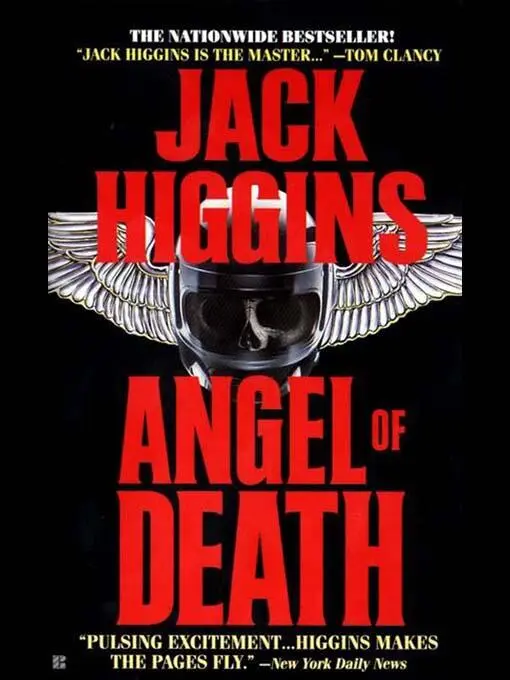 Jack Higgins Angel Of Death The fourth book in the Sean Dillon series 1995 - фото 1