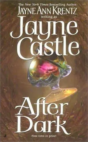 After Dark Ghost Hunters book 2 Jayne Castle Chapter 1 If it had not - фото 1