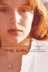 Samantha Geimer - The Girl - A Life in the Shadow of Roman Polanski