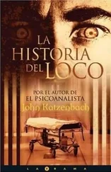 John Katzenbach - La Historia del Loco