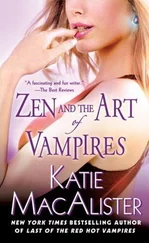 Кейти Макалистер - Zen and the Art of Vampires