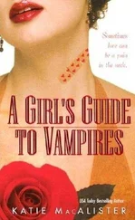 Кейти Макалистер - A Girl's Guide to Vampires