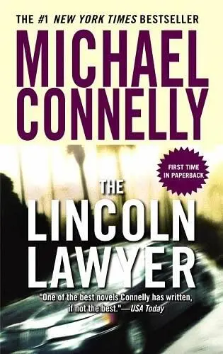 Michael Connelly The Lincoln Lawyer The first book in the Mickey Haller - фото 1